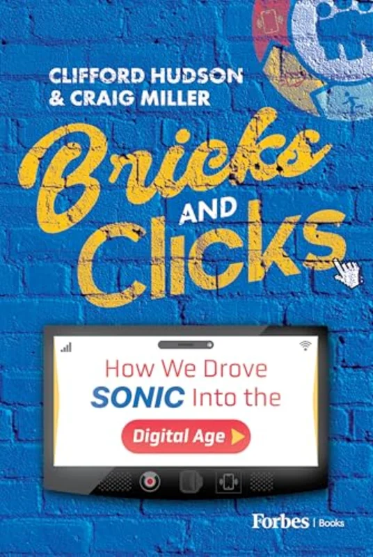 Bricks and Clicks : How We Drove Sonic into the Digital Age
