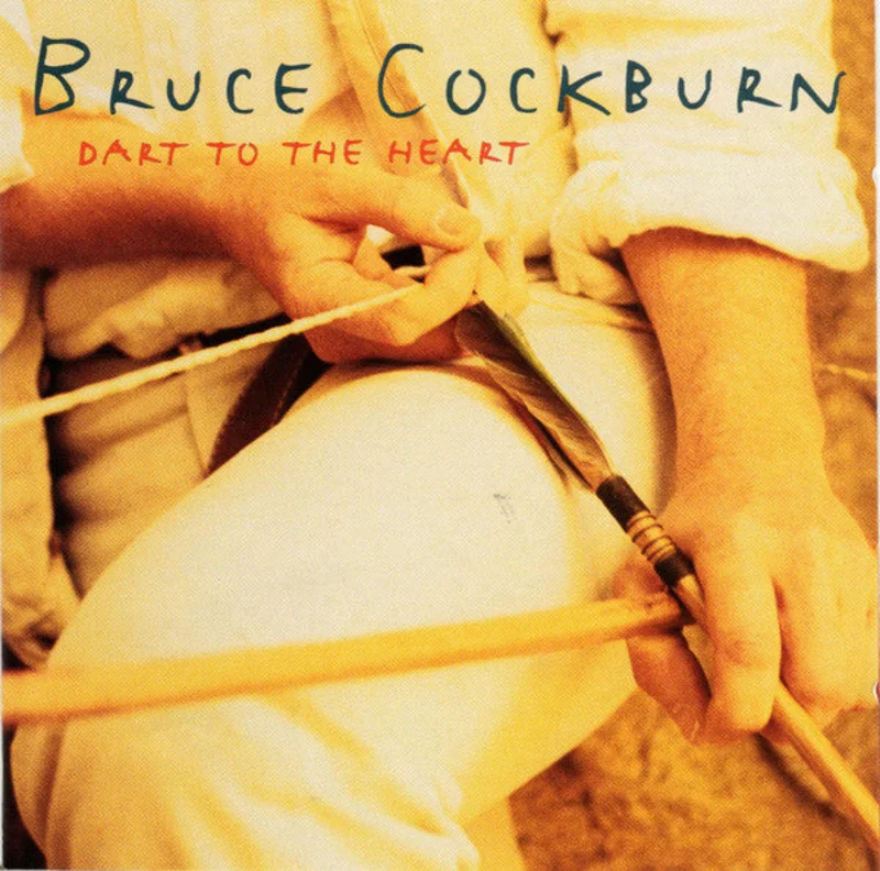 Bruce Cockburn - Dart To The Heart (CD)