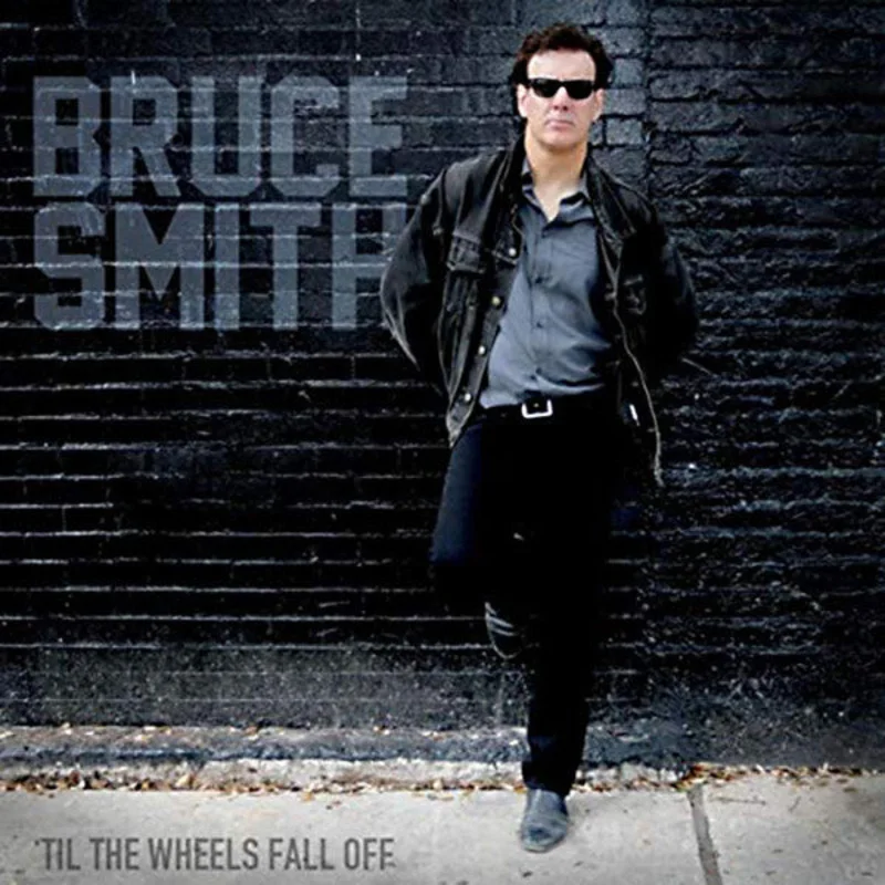 Bruce Smith - 'Til The Wheels Fall Off (CD)