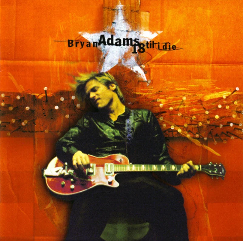 Bryan Adams - 18 Til I Die (CD)