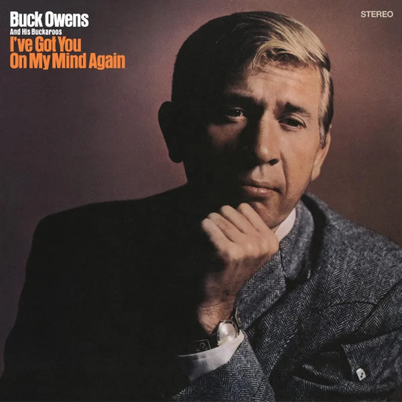 Buck Owens And His Buckaroos - I've Got You On My Mind Again (CD)