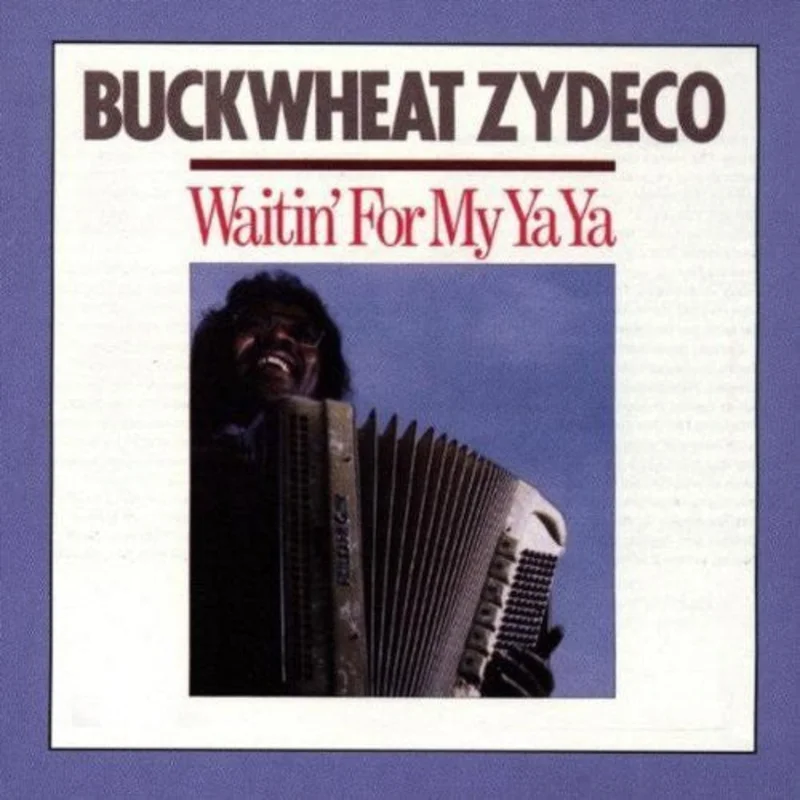 Buckwheat Zydeco - Waitin' For My Ya Ya (CD)