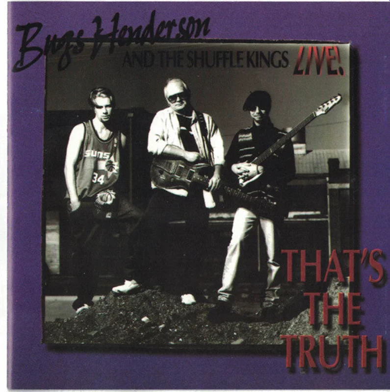 Bugs Henderson & The Shuffle Kings - That's The Truth (CD)
