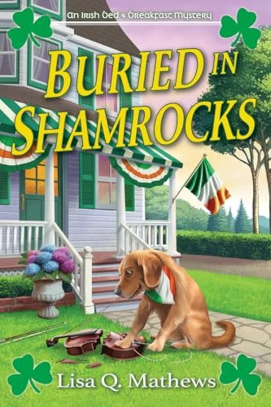Buried in Shamrocks : An Irish Bed & Breakfast Mystery