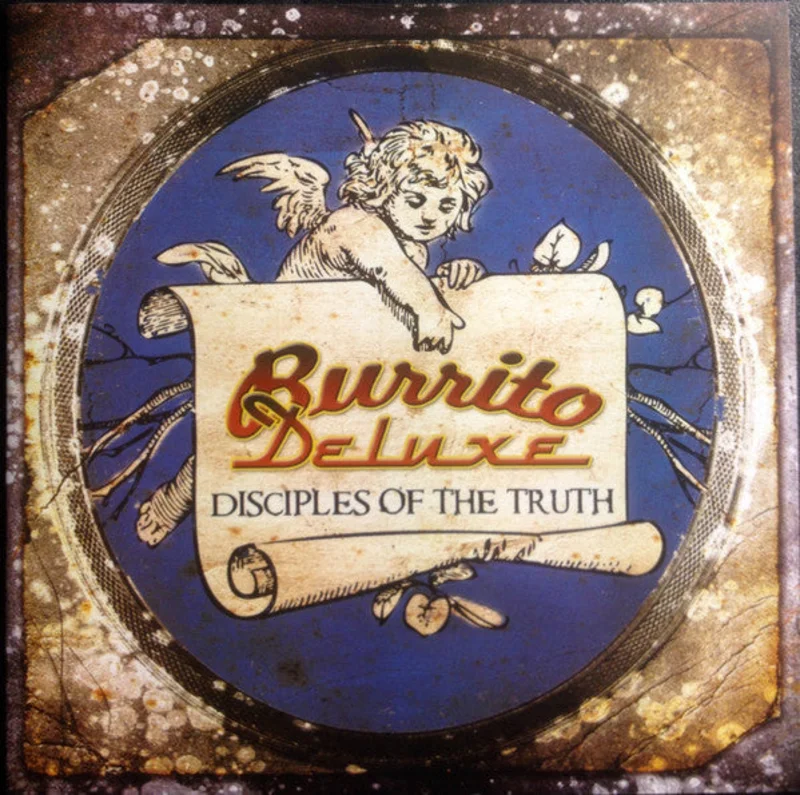 Burrito Deluxe - Disciples Of The Truth (CD)