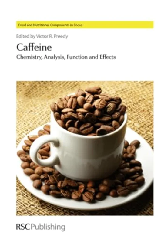 Caffeine : Chemistry, Analysis, Function and Effects : Volume 2