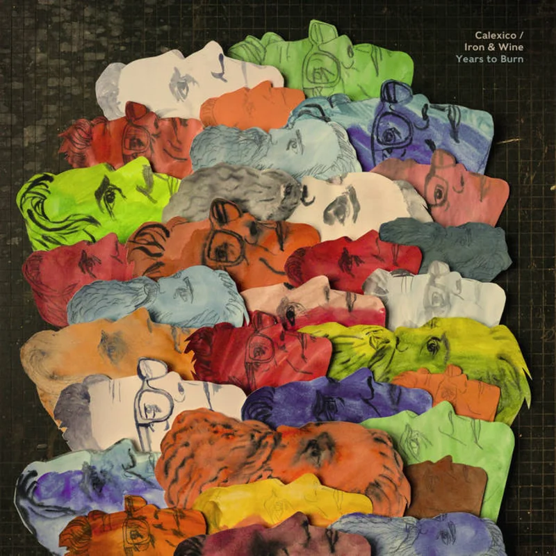 Calexico and Iron & Wine - Years to Burn LP