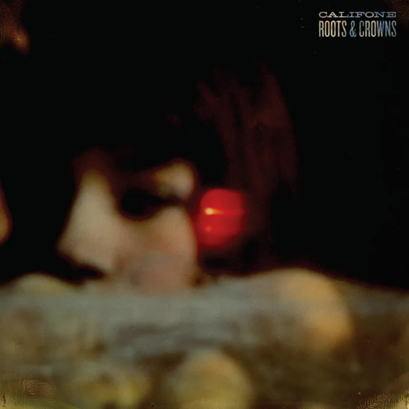 Califone - Roots & Crowns LP