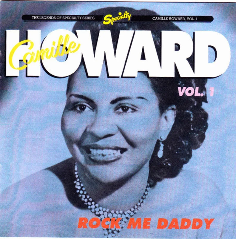 Camille Howard - Vol. 1: Rock Me Daddy (CD)