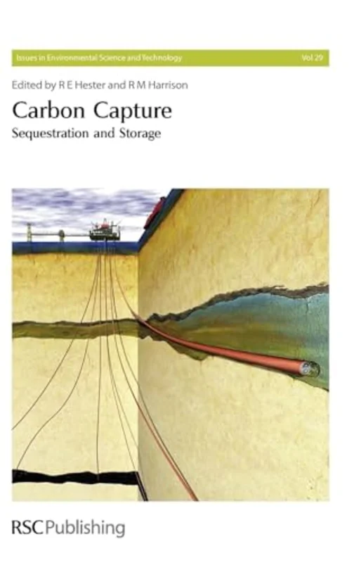 Carbon Capture : Sequestration and Storage : Volume 29