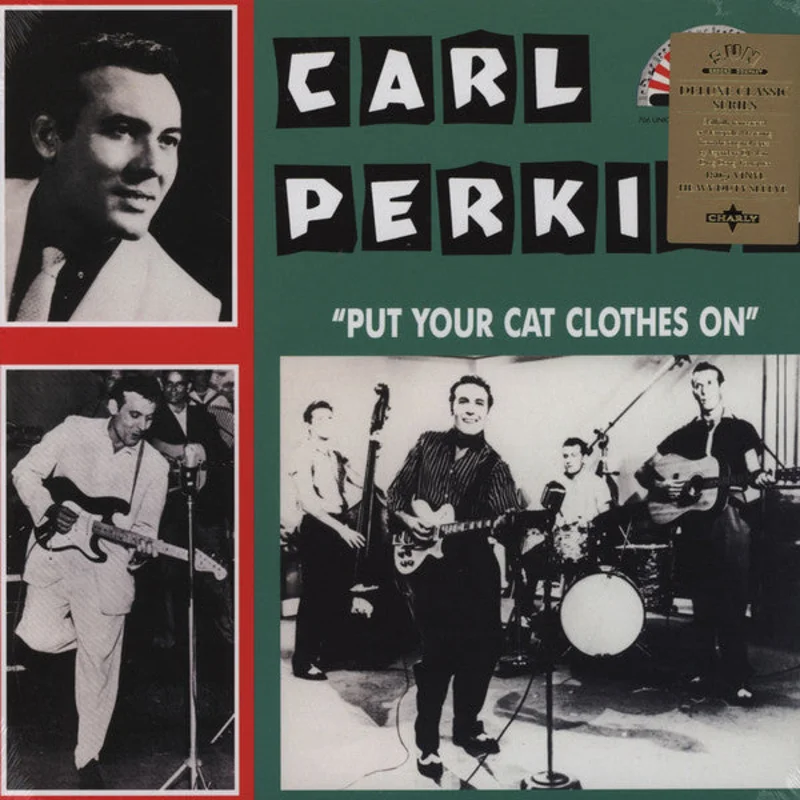 Carl Perkins - Put Your Cat Clothes On (Vinyl)