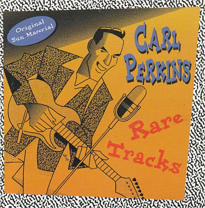 Carl Perkins - Rare Tracks (CD)