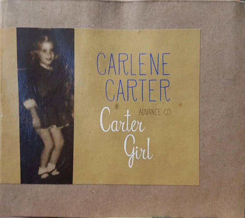 Carlene Carter - Carter Girl (CD)