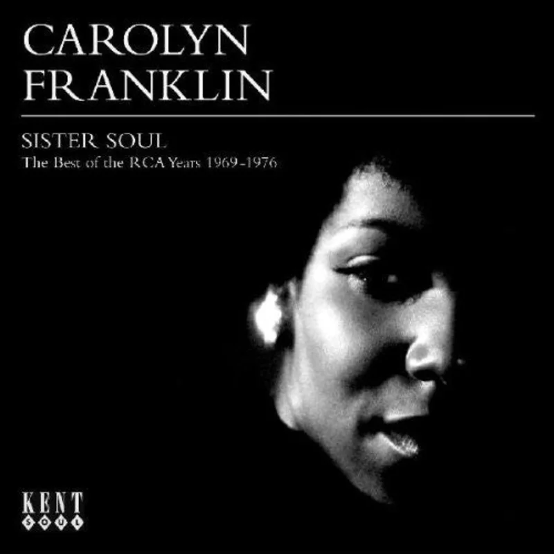 Carolyn Franklin - Sister Soul: The Best Of The RCA Years 1969-1976 (CD)