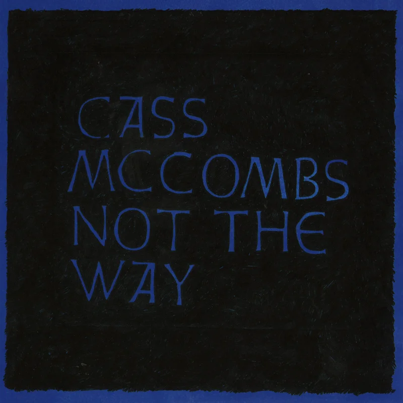 Cass McCombs - Not the Way 12"