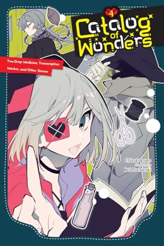 Catalog of Wonders, Vol. 4 : Two-Drop Medicine, Transcription Marker, and Other Stories