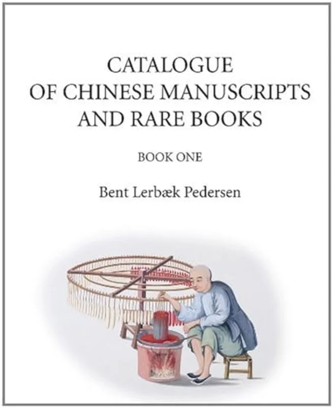 Catalogue of Chinese Manuscripts and Rare Books : Book One