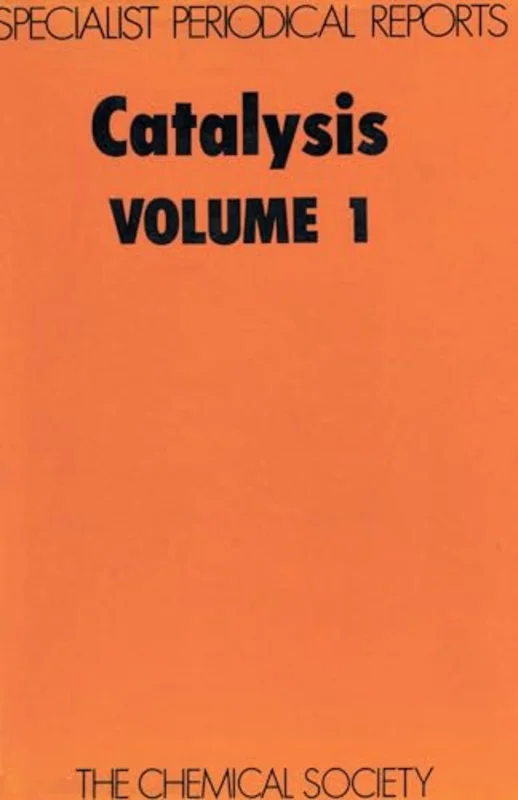 Catalysis : Volume 1 : Volume 1