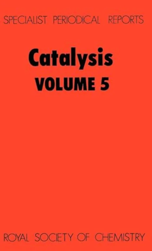 Catalysis : Volume 5 : Volume 5
