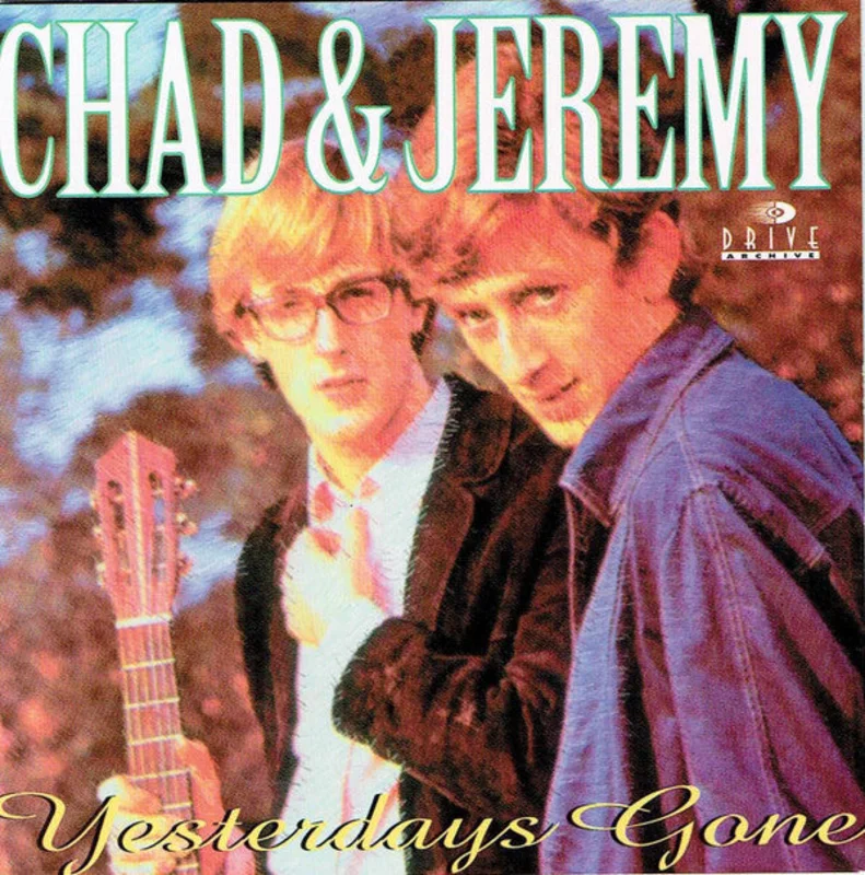 Chad & Jeremy - Yesterdays Gone (CD)