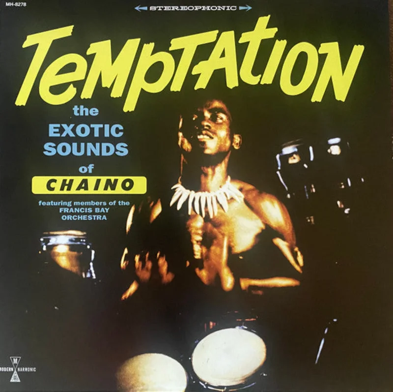 Chaino Featuring Members Of The Francis Bay Et Son Orchestre - Temptation: The Exotic Sounds Of Chaino (Vinyl)