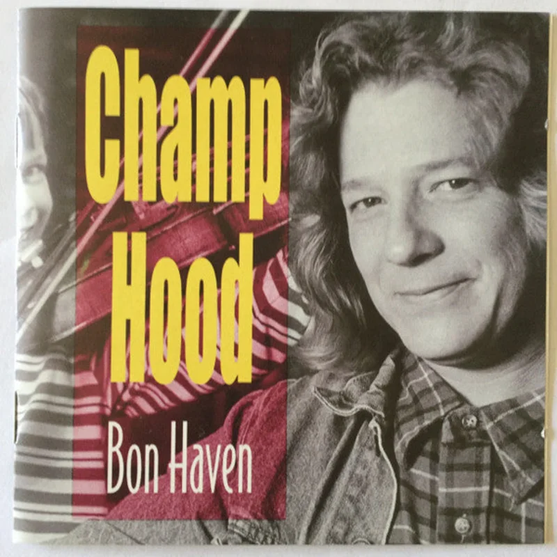 Champ Hood - Bon Haven (CD)