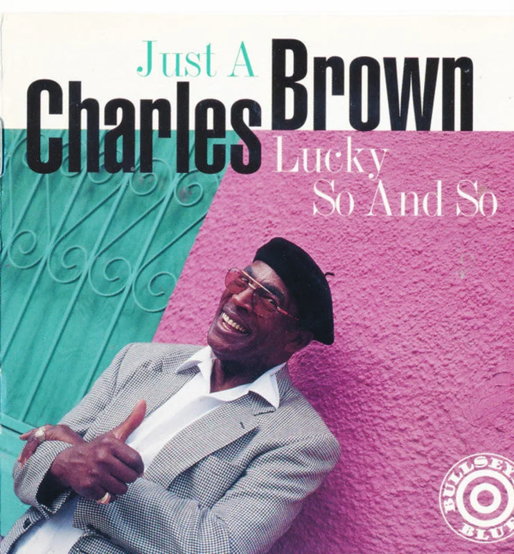 Charles Brown - Just a Lucky So and So (CD)