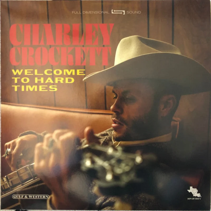 Charley Crockett - Welcome To Hard Times (Vinyl)