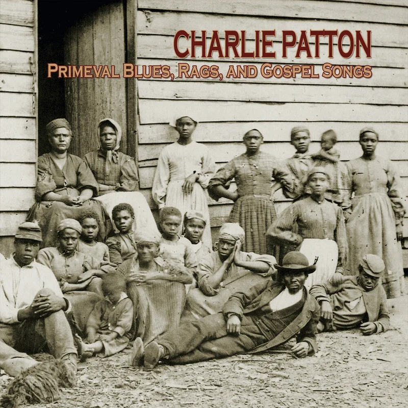 Charlie Patton - Primeval Blues, Rags, & Gospel Songs (RSD 2026)