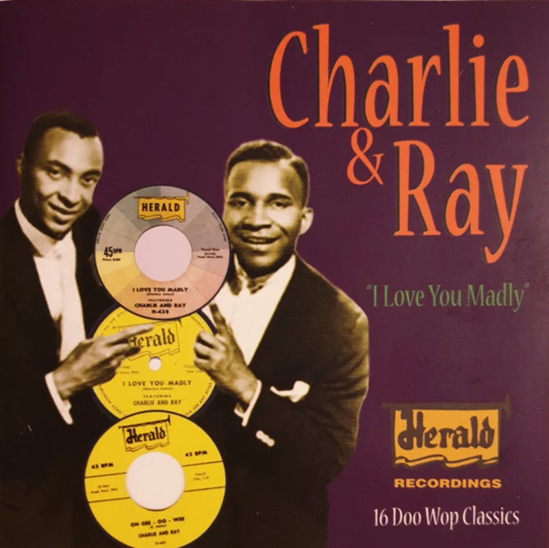 Charlie & Ray - I Love You Madly (CD)