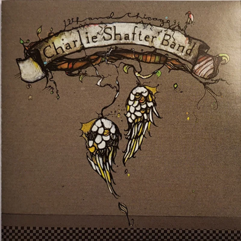 Charlie Shafter Band - 17th & Chicago (CD)