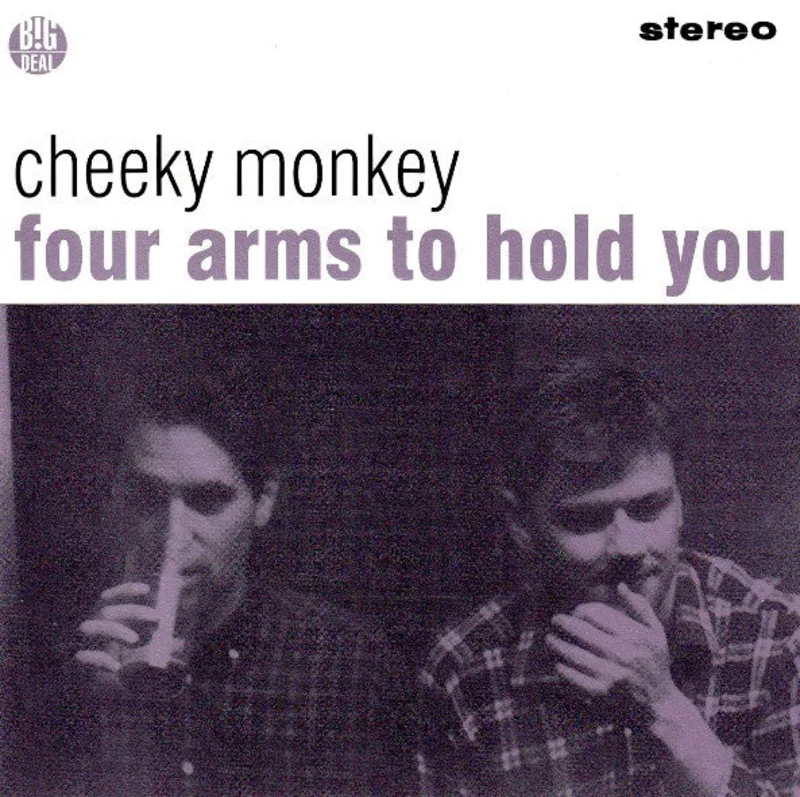 Cheeky Monkey - Four Arms To Hold You (CD)