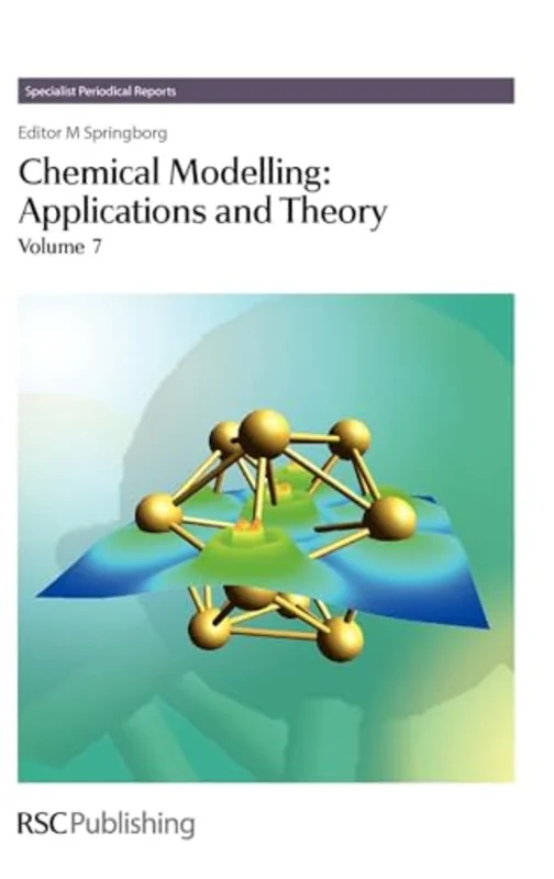 Chemical Modelling : Applications and Theory Volume 7 : Volume 7