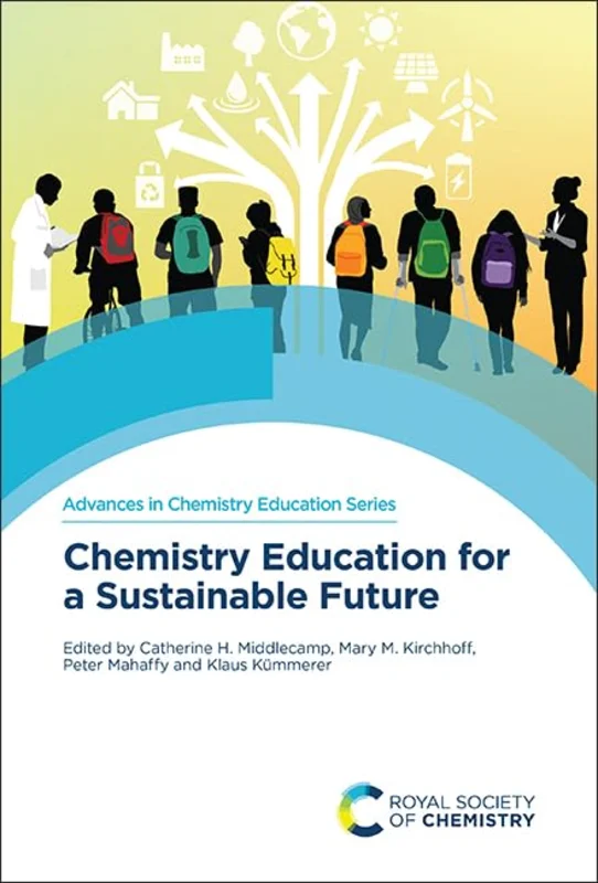 Chemistry Education for a Sustainable Future : Volume 13