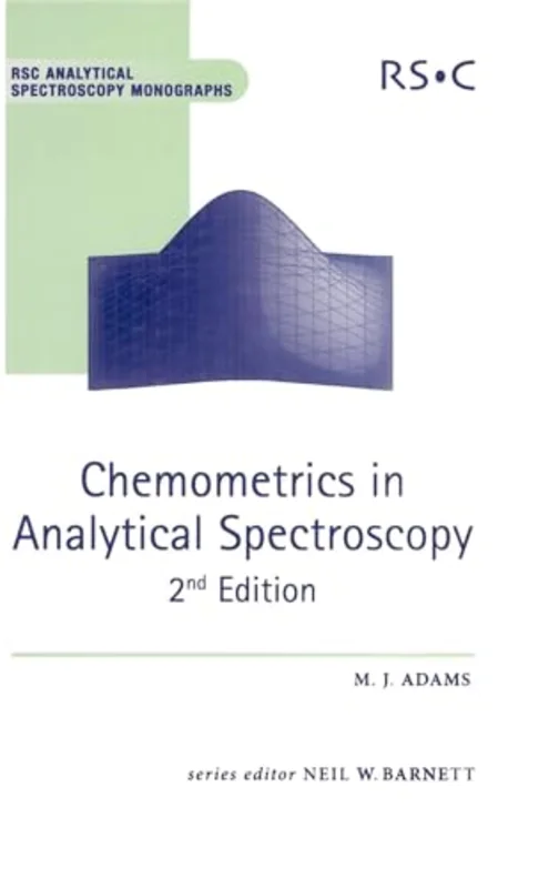Chemometrics in Analytical Spectroscopy : Volume 8
