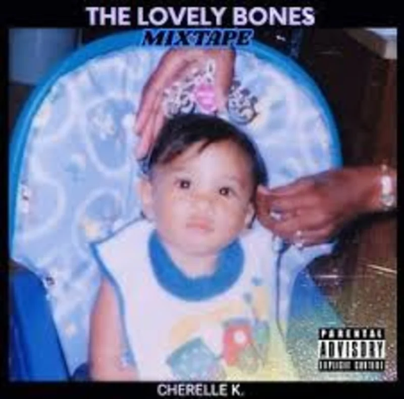 Cherelle K. - The Lovely Bones Mixtape (CD)