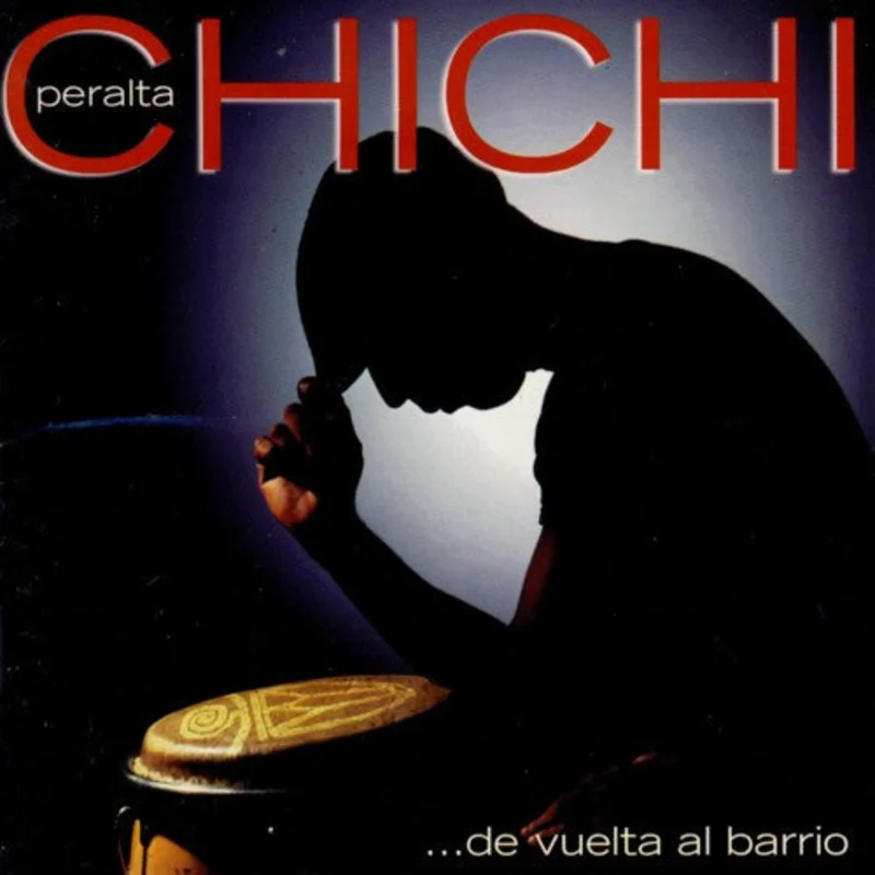 Chichi Peralta - ...De Vuelta Al Barrio (CD)