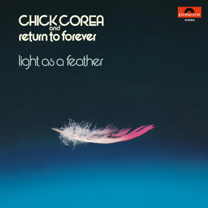 Chick Corea & Return To Forever - Light As A Feather LP