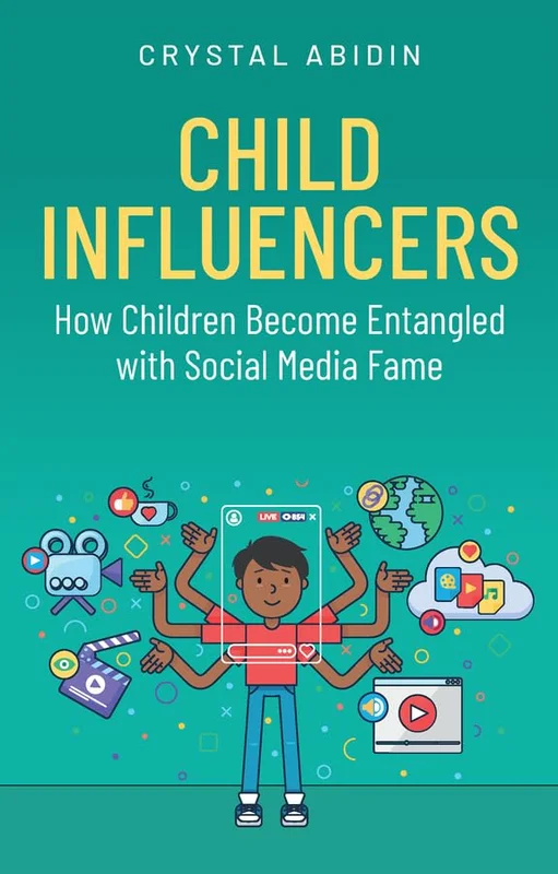 Child Influencers : How Children Become Entangled with Social Media Fame