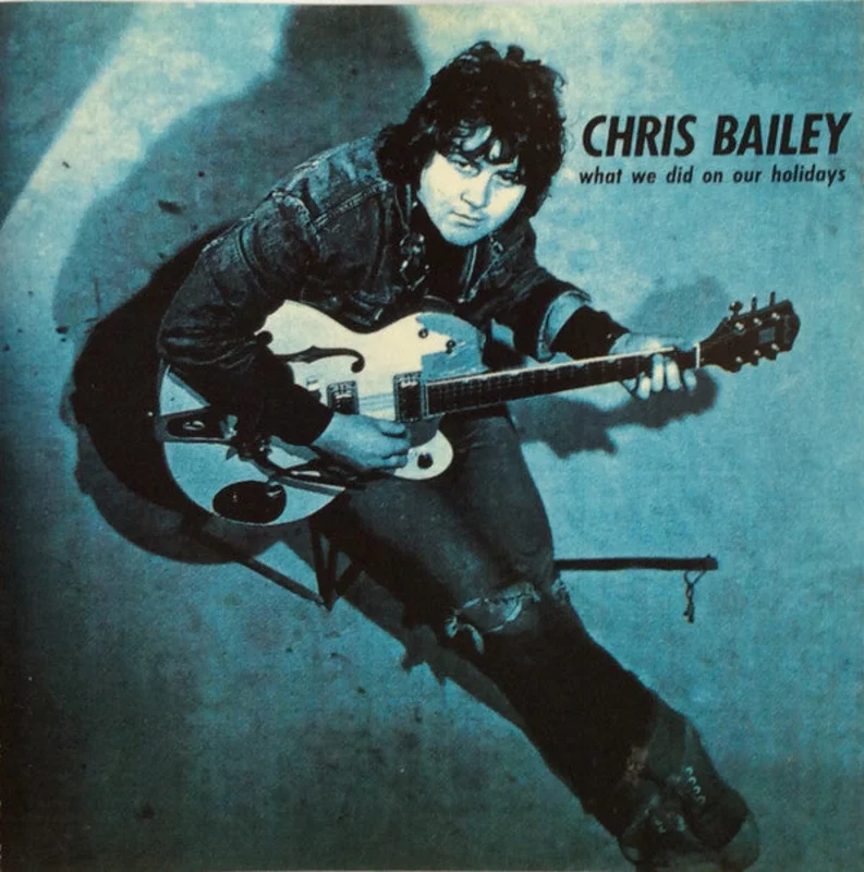 Chris Bailey - What We Did On Our Holidays (CD)