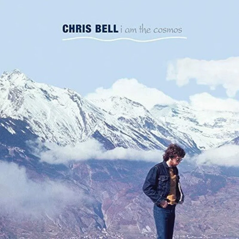 Chris Bell - I Am the Cosmos LP