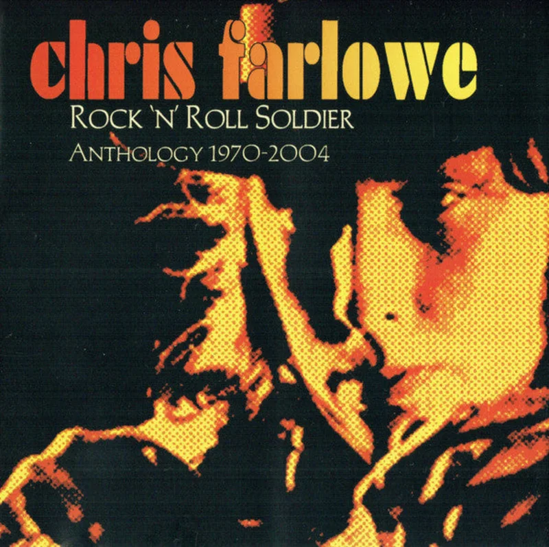 Chris Farlowe - Rock 'n' Roll Soldier - Anthology 1970-2004 (CD)