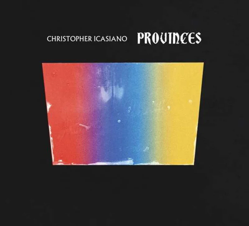 Chris Icasiano - Provinces (CD)