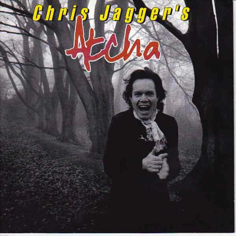 Chris Jagger's Atcha - Chris Jagger's Atcha (CD)