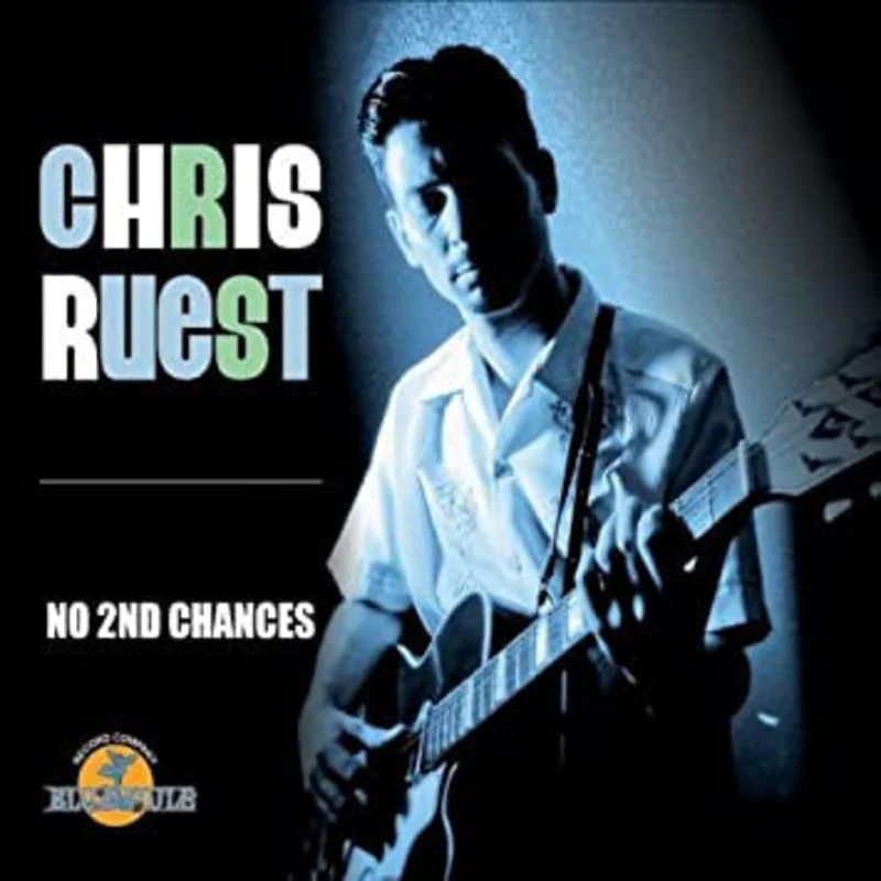 Chris Ruest - No 2nd Chances (CD)