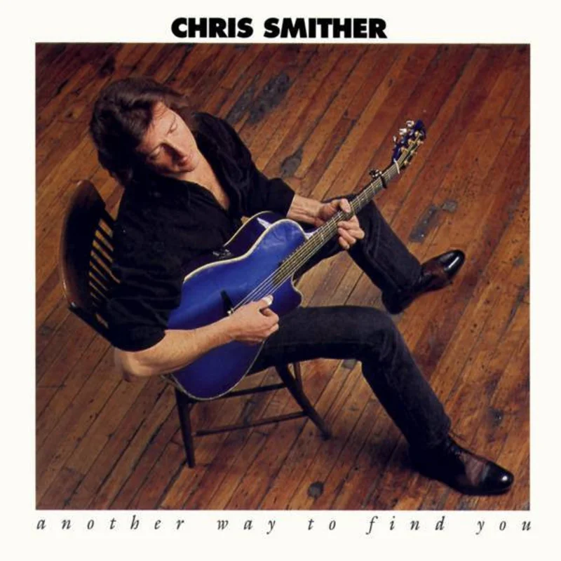 Chris Smither - Another Way To Find You (CD)