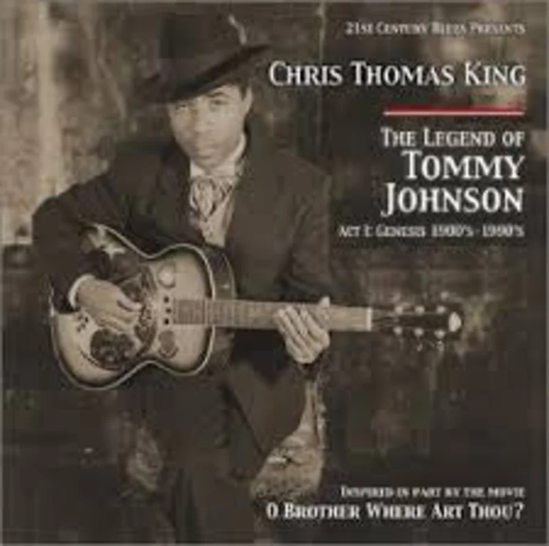 Chris Thomas King - The Legend Of Tommy Johnson Act 1: Genesis 1900's - 1990's (CD)