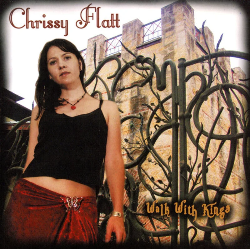Chrissy Flatt - Walk With Kings (CD)