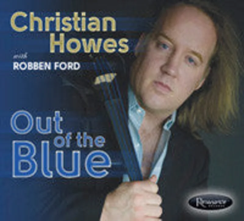 Christian Howes - Out Of The Blue (CD)