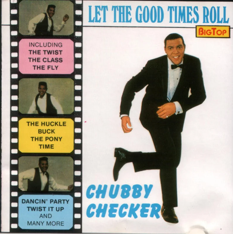 Chubby Checker - Let The Good Times Roll (CD)
